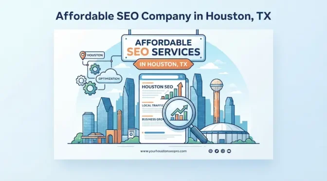 Affordable SEO Company in Houston, TX